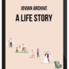 Jovian Archive – A Life Story