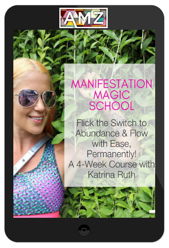 Katrina Ruth – Manifestation Magic School
