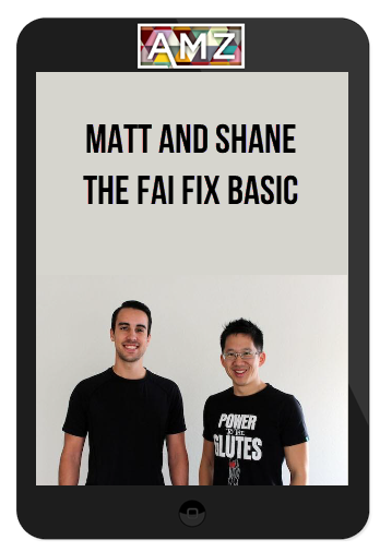 Matt and Shane - The FAI Fix Basic