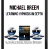 Michael Breen – Learning Hypnosis In Depth