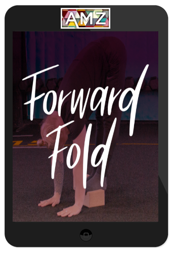 Modern Methods of Mobility – Forward Fold