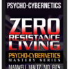 Psycho-Cybernetics – Zero Resistance Living System