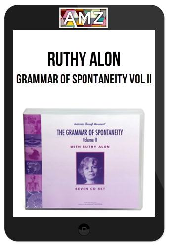 Ruthy Alon – Grammar of Spontaneity Vol II