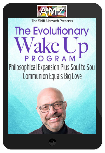 Tim Freke – The Evolutionary Wake Up Program