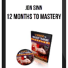 Jon Sinn – 12 Months To Mastery