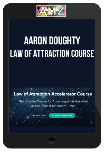 Aaron Doughty – Law Of Attraction Course