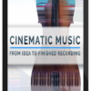 Arn Andersson – Cinematic Music I From Idea To Finished Recording