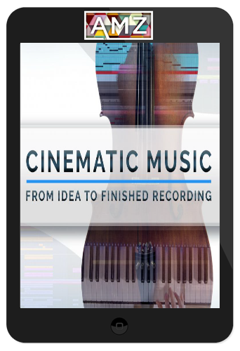 Arn Andersson – Cinematic Music I From Idea To Finished Recording