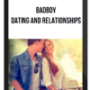 BadBoy – Dating And Relationships