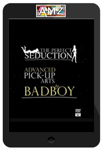 Badboy – Perfect Seduction