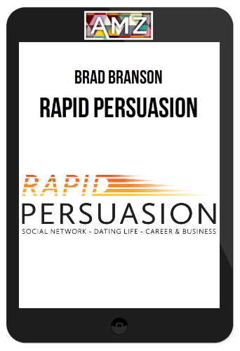 Brad Branson – Rapid Persuasion