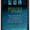 Bruce Lipton –The Biology of Belief