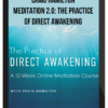 Craig Hamilton – Meditation 2.0: The Practice of Direct Awakening