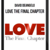 David DeAngelo – Love the Final Chapter