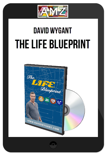 David Wygant – The Life Blueprint – Course Amz