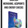 Donna Eden – Meridians, Acupoints and Energy Checks