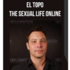 El Topo – The Sexual Life Online