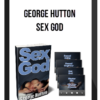 George Hutton – Sex God