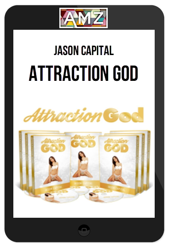 Jason Capital – Attraction God