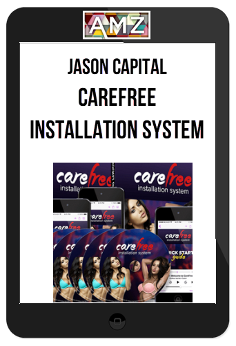 Jason Capital – Carefree Installation System