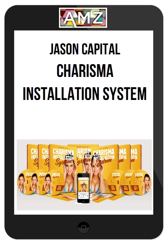 Jason Capital – Charisma Installation System