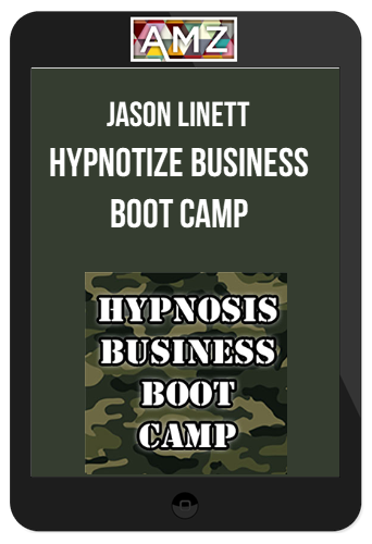 Jason Linett – Hypnotize Business Boot Camp