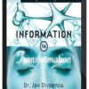 Joe Dispenza – Information to Transformation Vol. 1: Turning Knowledge into Action