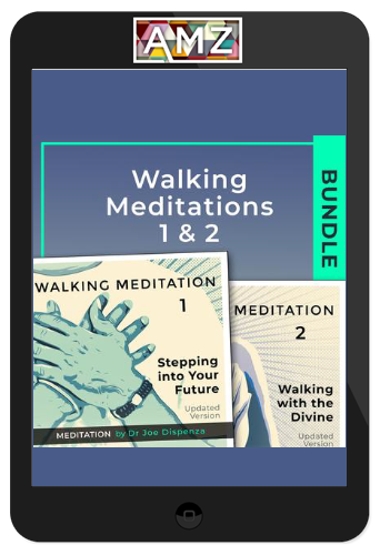 Joe Dispenza – Walking Meditation 1 & 2 Bundle