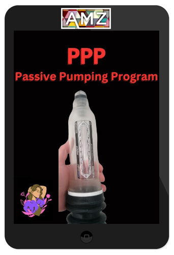 MakeHerYours – The Passive Pumping Program