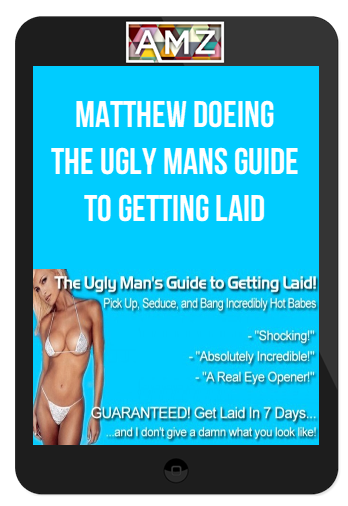 Matthew Doeing – The Ugly Mans Guide To Getting Laid