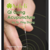 Ping Zhang – Qi Gong Acupuncture