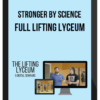 Stronger By Science – Full Lifting Lyceum