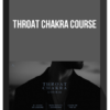 Throat Chakra Course