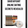 David Wygant – Online Dating Secrets Revealed