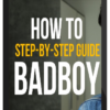 BadBoy – How to Be a Badboy