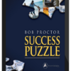 Bob Proctor – The Success Puzzle