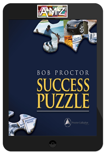 Bob Proctor – The Success Puzzle