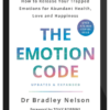 Bradley Nelson – The Emotion Code: How to Release Your Trapped Emotions for Abundant Health, Love and Happiness