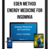 Eden Method – Energy Medicine for Insomnia