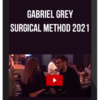 Gabriel Grey – Surgical Method 2021