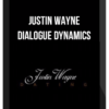 Justin Wayne - Dialogue Dynamics