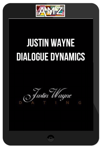 Justin Wayne - Dialogue Dynamics