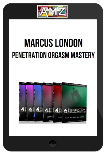 Marcus London – Penetration Orgasm Mastery
