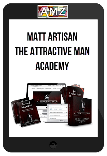 Matt Artisan – The Attractive Man Academy