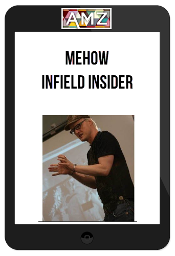 Mehow – Infield Insider