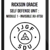 Rickson Gracie - Self Defense Unit : Module 1 - Invisible Jiu-Jitsu