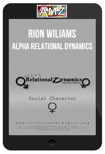 Rion Wiliams – Alpha Relational Dynamics