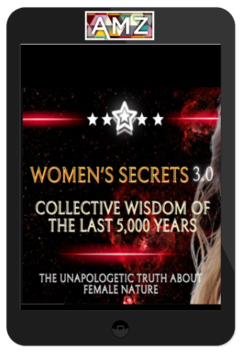 The Titans Vision – Women’s Secrets 3.0: The Unapologetic Truth About Female Nature