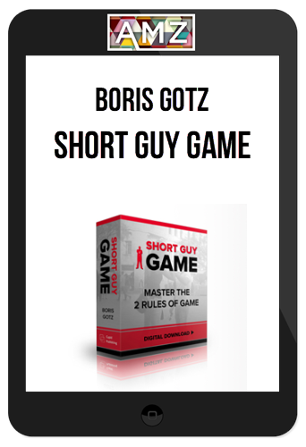 Boris Gotz – Short Guy Game