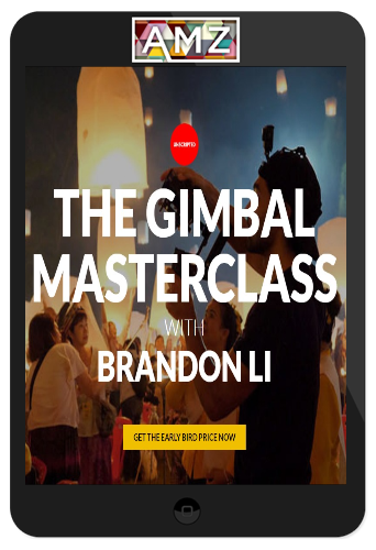 Brandon Li - The Gimbal Masterclass